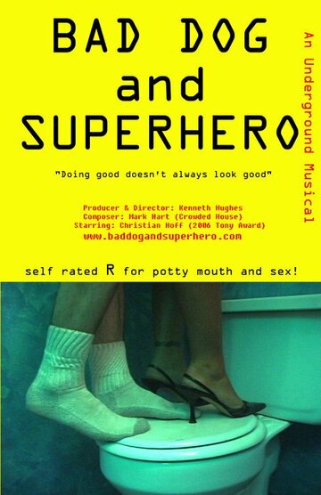 Bad Dog and Superhero (2007)