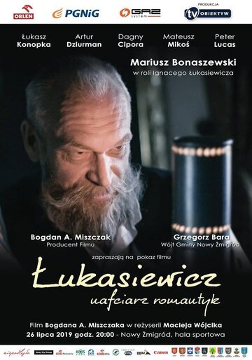 Lukasiewicz - nafciarz romantyk (2019)