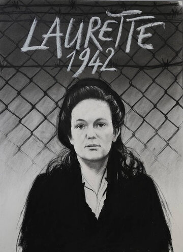 Laurette 1942, une volontaire au camp du Récébédou (2016)