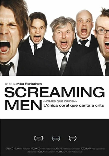 Кричащие мужчины (2003)