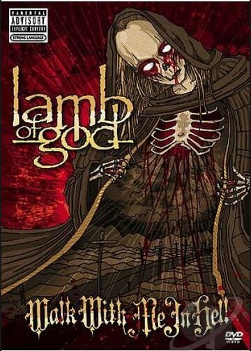 Lamb of God: Walk with Me in Hell (2008)